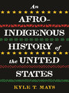 Cover image for An Afro-Indigenous History of the United States